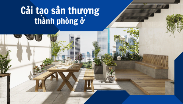 Cải tạo sân thượng thành phòng ở