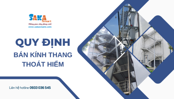 Quy định về bán kính thang thoát hiểm mới nhất