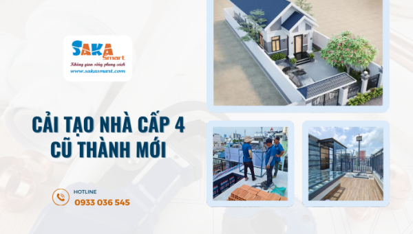 Cải tạo nhà cấp 4 cũ thành mới