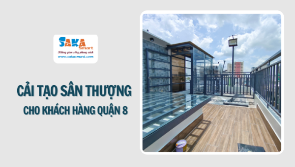 Cải tạo sân thượng cho khách hàng quận 8