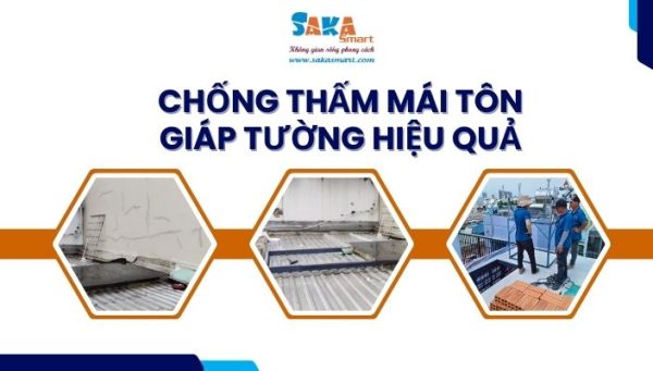 Chống thấm mái tôn giáp tường hiệu quả