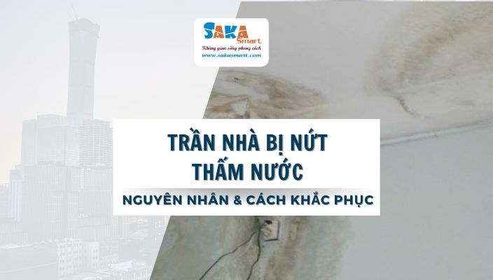 Trần nhà bị nứt thấm nước