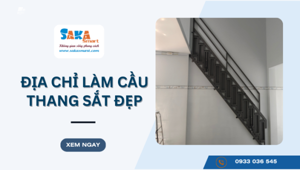 Địa chỉ làm cầu thang sắt đẹp uy tín
