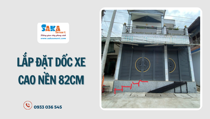 Khám phá dốc xe cao nền 82cm