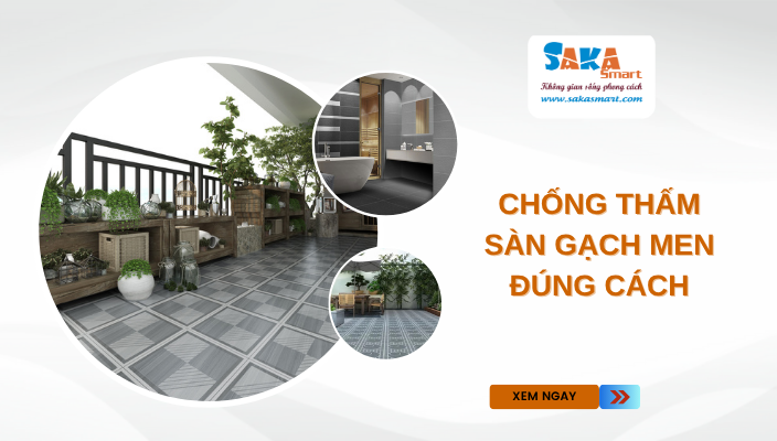Chống thấm sàn gạch men đúng cách