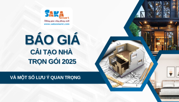 Báo giá cải tạo nhà trọn gói 2025