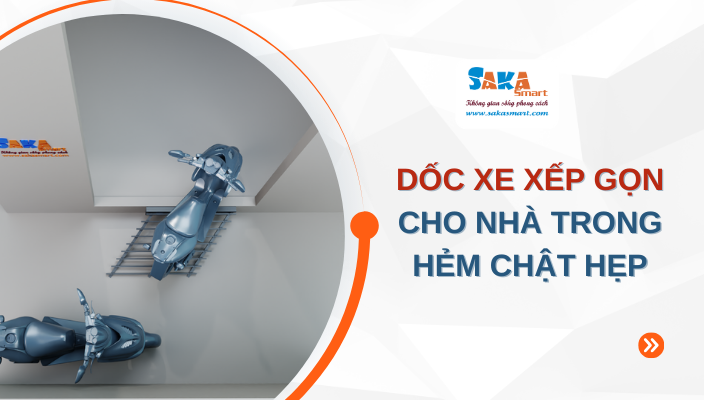 Dốc xe xếp gọn cho nhà trong hẻm chật hẹp