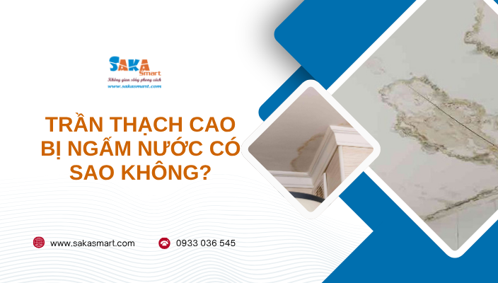 Trần thạch cao bị ngấm nước có sao không