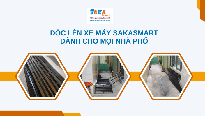 Dốc lên xe máy SakaSmart dành cho mọi nhà phố