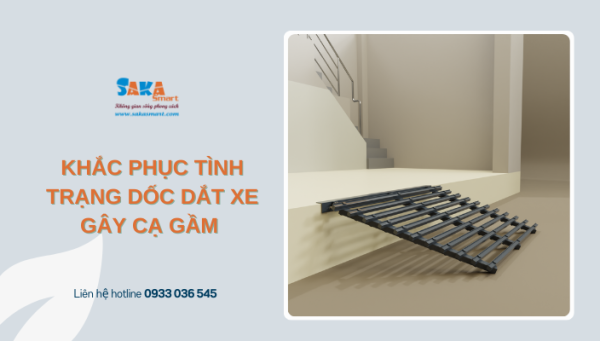 Khắc phục tình trạng dốc dắt xe gây cạ gầm