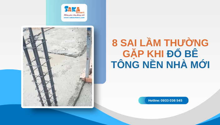 8 sai lầm thường gặp khi đổ bê tông nền nhà mới