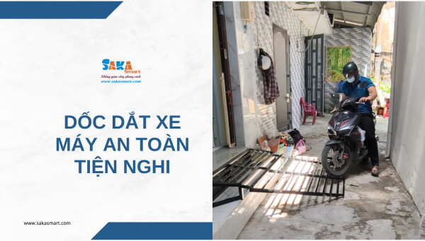 Dốc dắt xe máy an toàn tiện nghi từ SakaSmart
