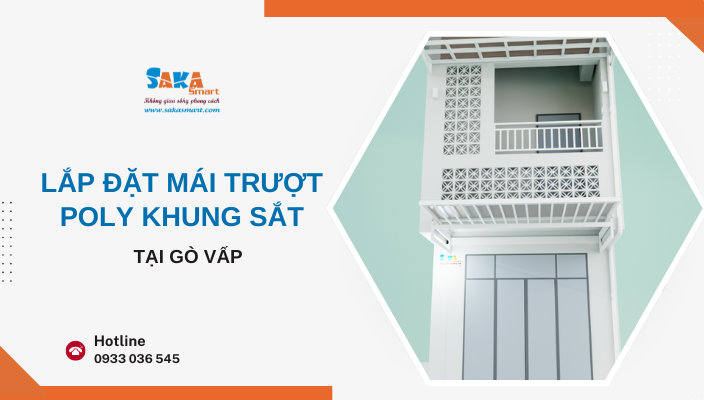 Lắp đặt mái trượt poly khung sắt tại Gò Vấp