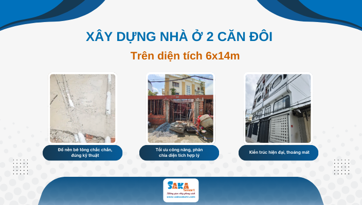Xây dựng nhà ở 2 căn đôi trên diện tích 6x14m