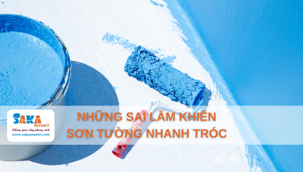 Những sai lầm khiến sơn tường nhanh tróc