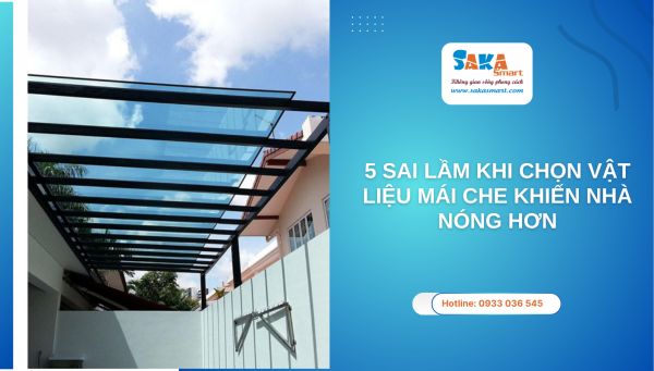 5 sai lầm khi chọn vật liệu mái che khiến nhà nóng hơn