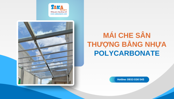 Khám phá mái che sân thượng bằng nhựa polycarbonate