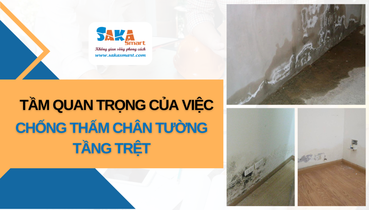 Tầm quan trọng của việc chống thấm chân tường tầng trệt