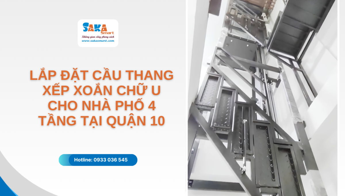 Lắp đặt cầu thang xếp xoắn chữ U cho nhà phố 4 tầng tại Quận 10 TP.HCM