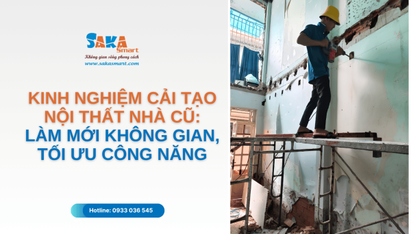 Kinh nghiệm cải tạo nội thất nhà cũ