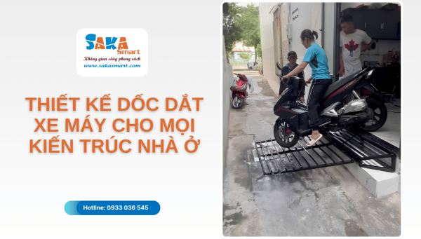 Thiết kế dốc dắt xe máy cho mọi kiến trúc nhà ở