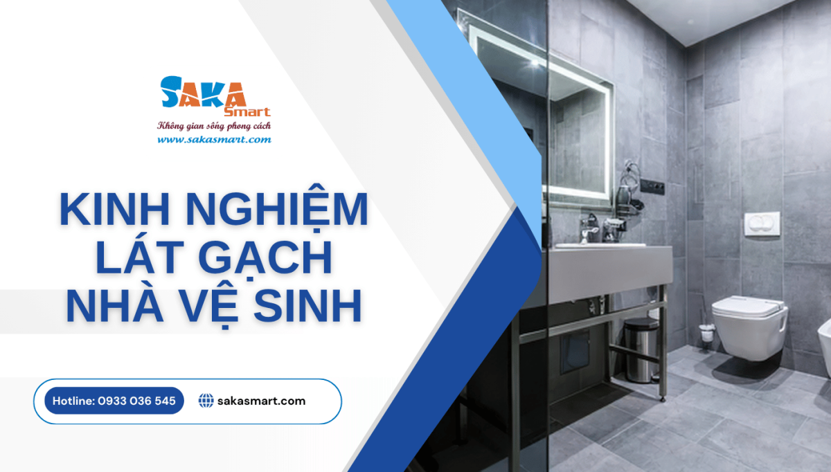 6 Kinh nghiệm lát gạch nhà vệ sinh và những điểm gia chủ nên lưu ý