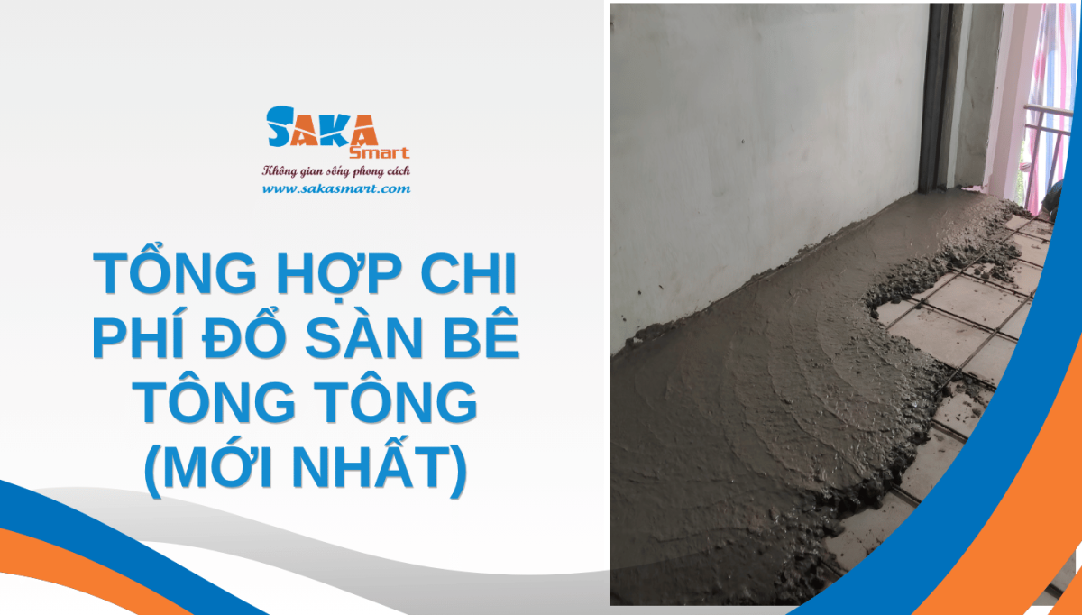 Tổng hợp chi phí đổ sàn bê tông mới nhất